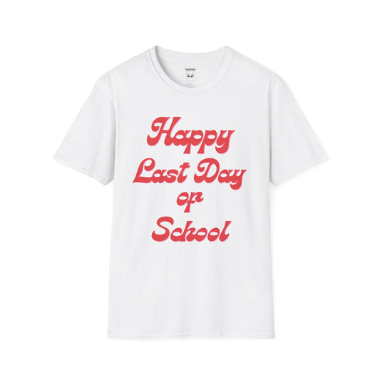 Happy Last Day of School Red Tee