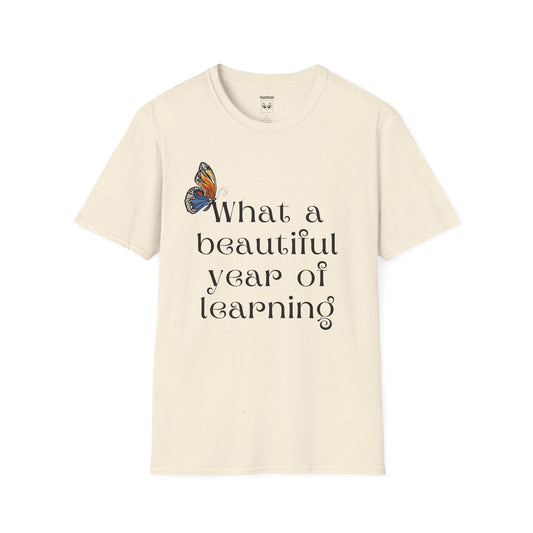 What a Beautiful Year of Learning Tee