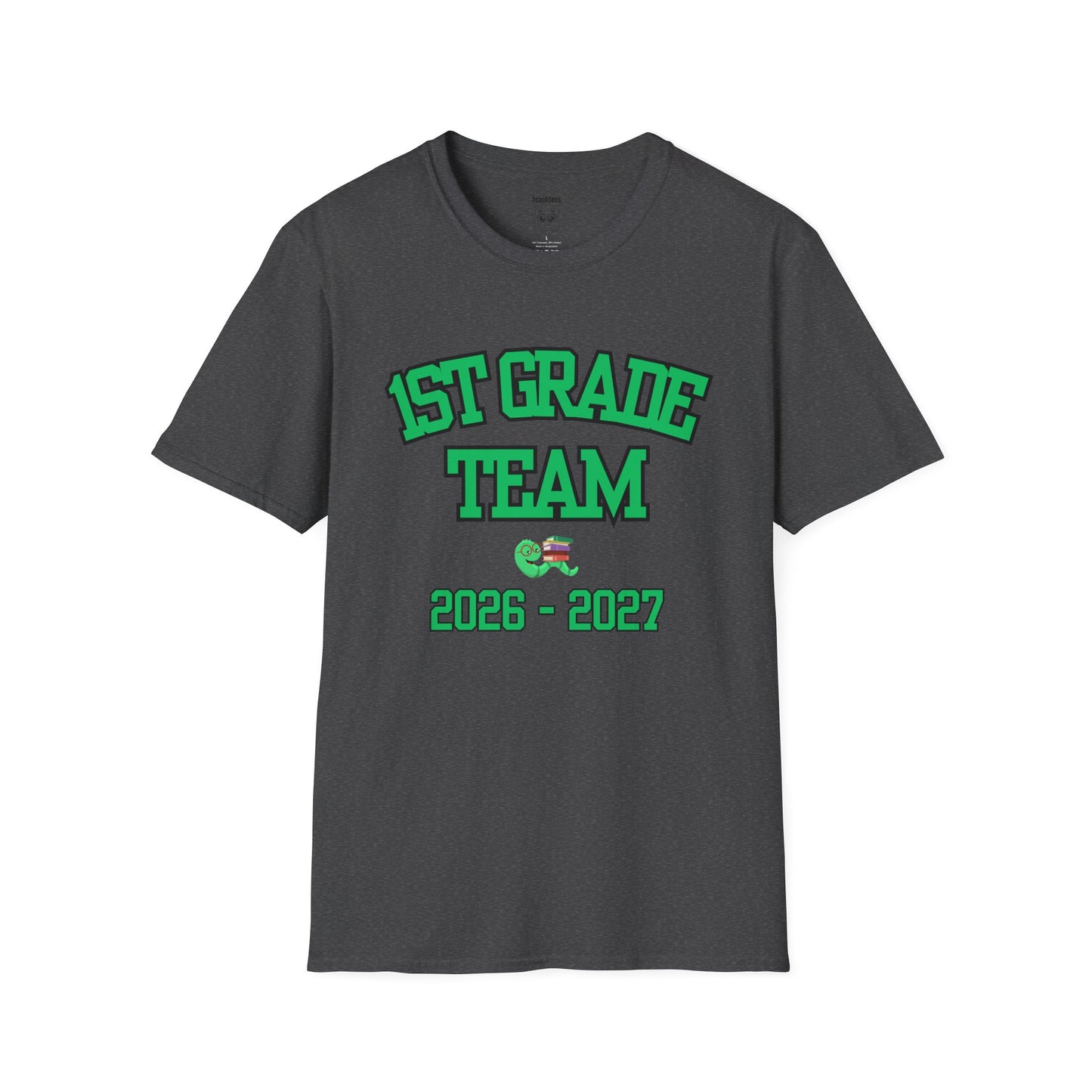 1st Grade Team  2026-2027 Green Tee