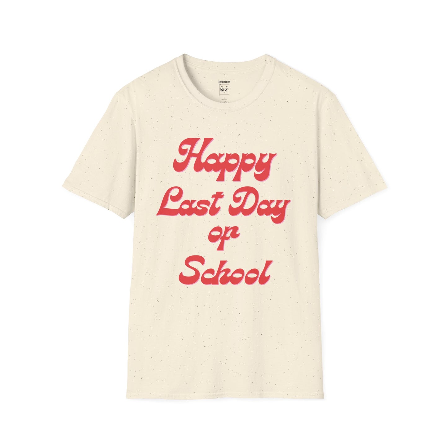 Happy Last Day of School Red Tee