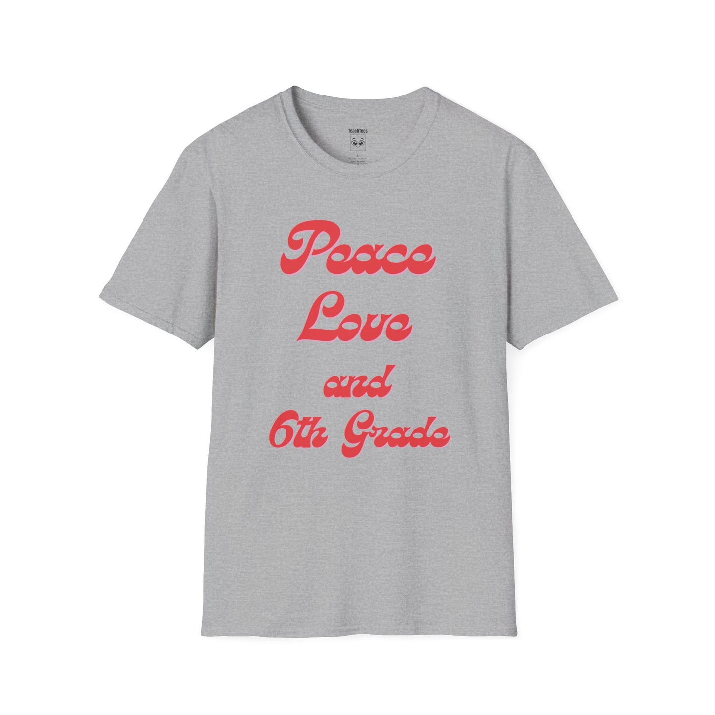 Peace Love and 6th Grade Tee