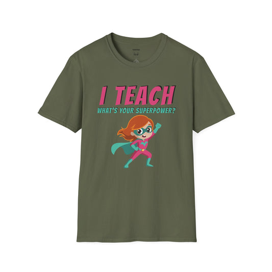 I Teach. What's Your Superpower? - Red Hair Woman Tee