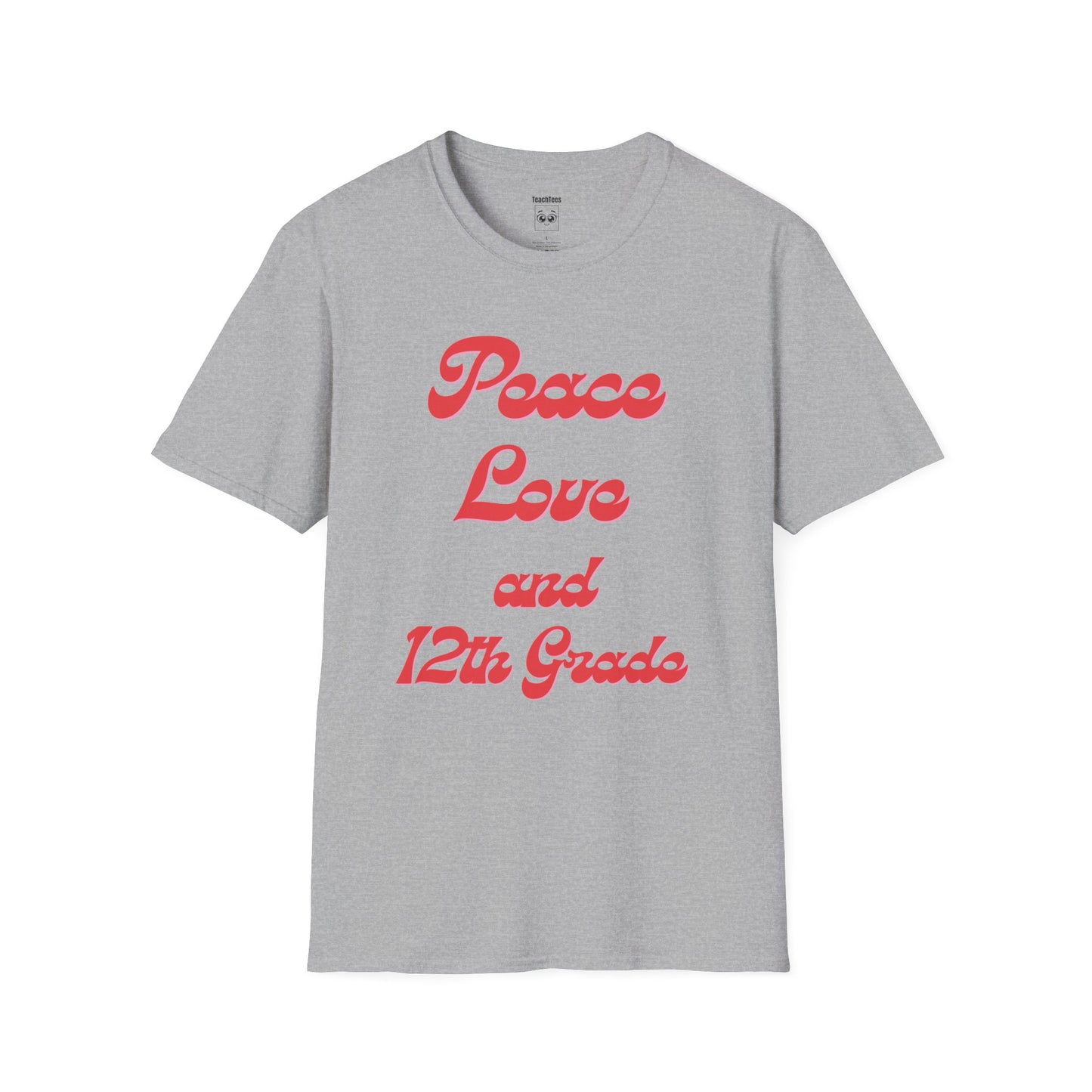Peace Love and 12th Grade Tee
