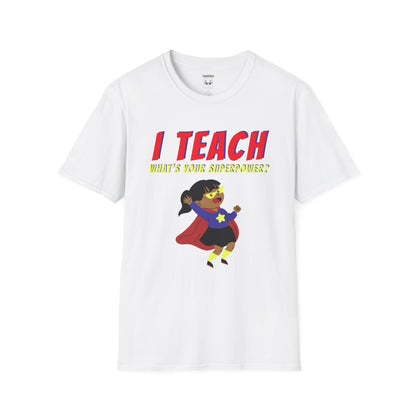 I Teach. What's Your Superpower? Black Hair Woman 2