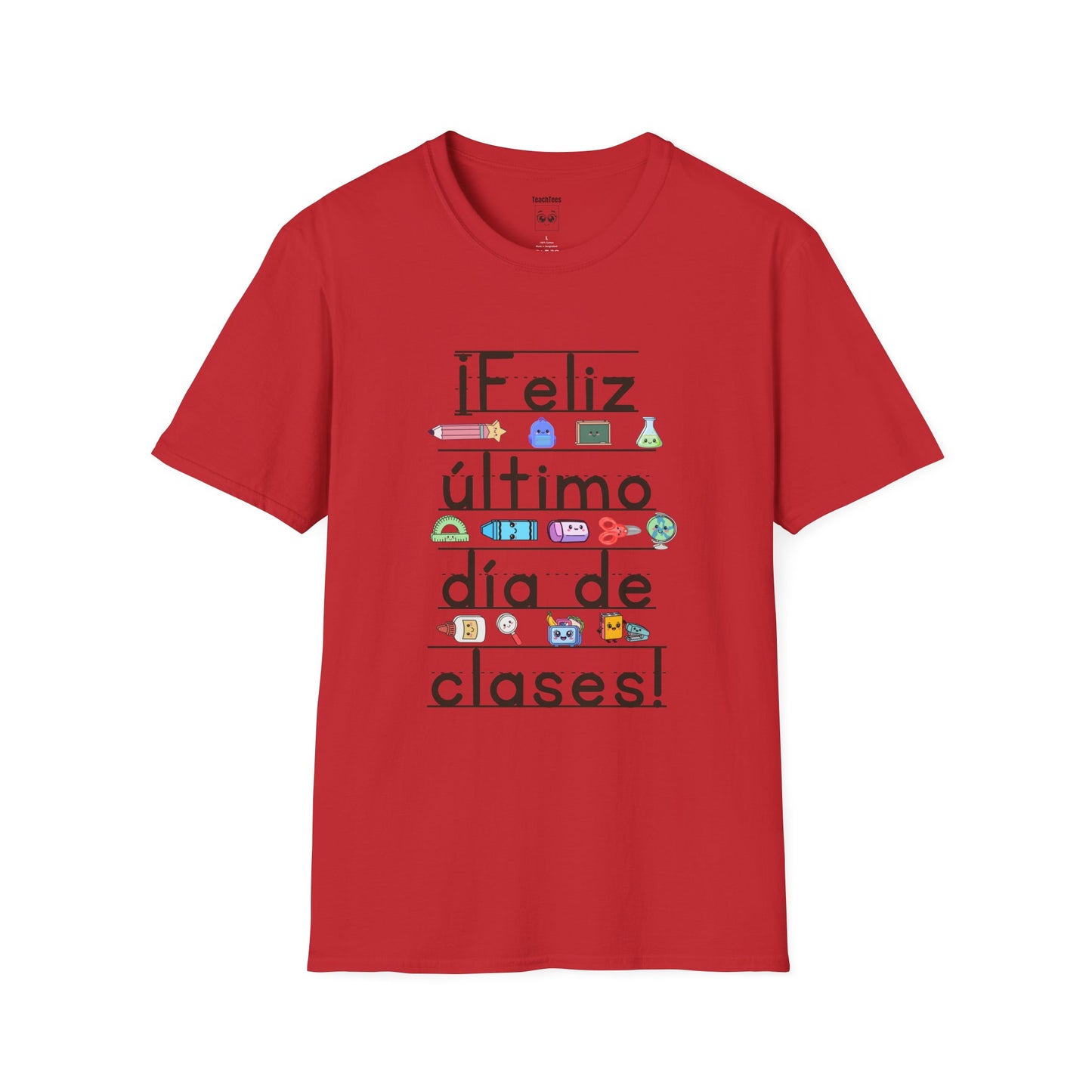 “¡Feliz último día de clases!” Tee