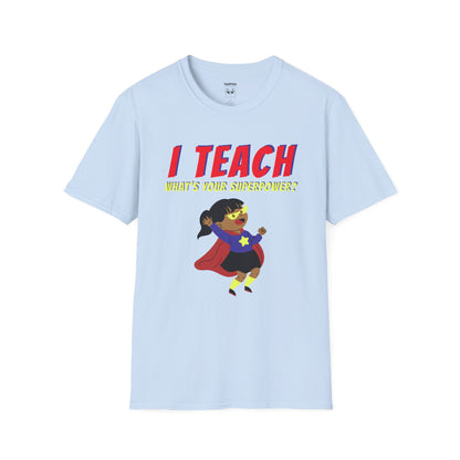 I Teach. What's Your Superpower? Black Hair Woman 2
