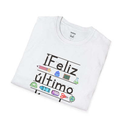 “¡Feliz último día de clases!” Tee