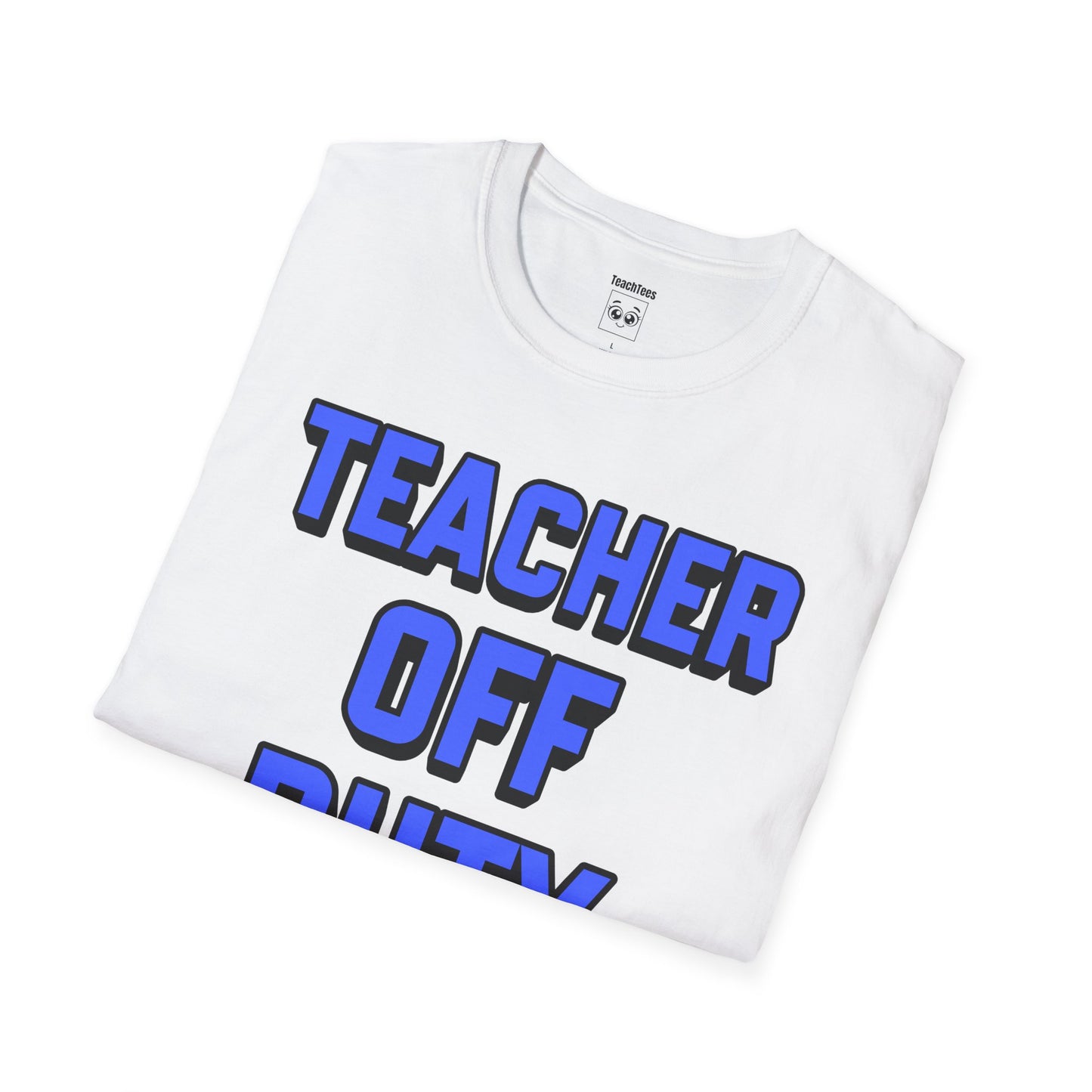 Teacher Off Duty Blue Tee