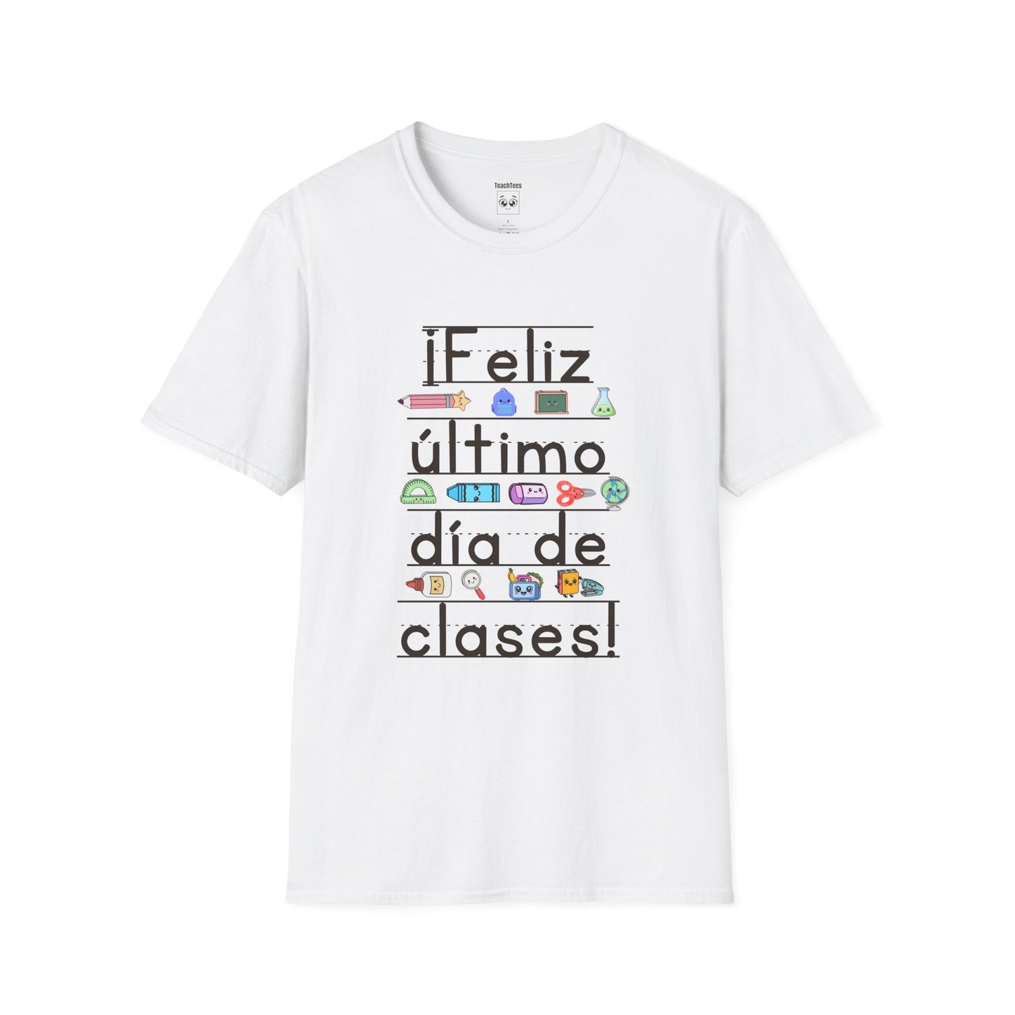 “¡Feliz último día de clases!” Tee