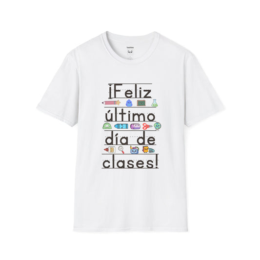 “¡Feliz último día de clases!” Tee