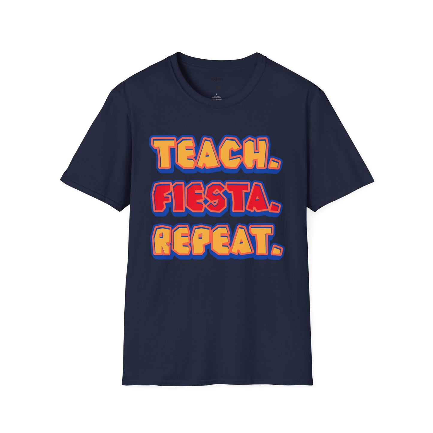 Teach. Fiesta. Repeat. Tee
