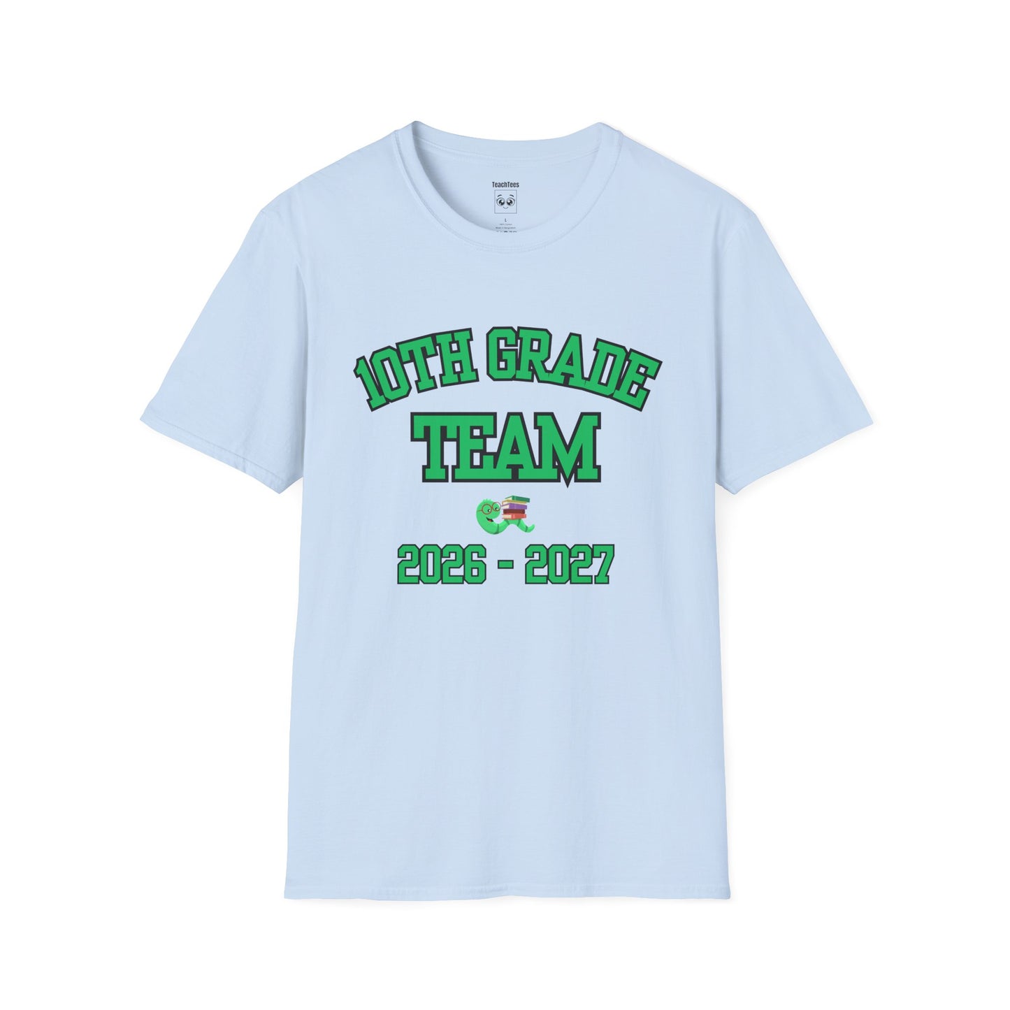 10th Grade Team 2026-2027 Green Tee