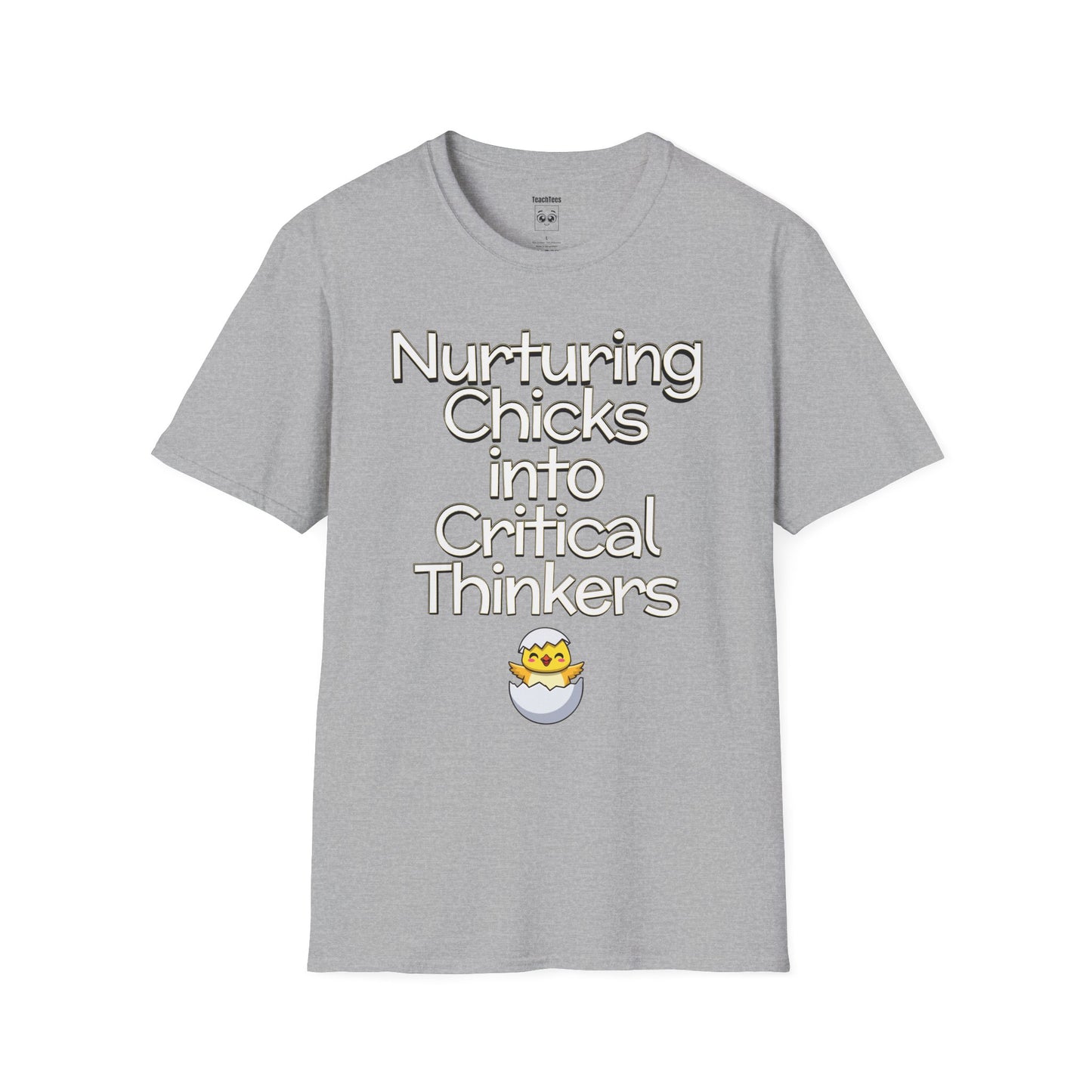 Nurturing Chicks into Critical Thinkers Tee