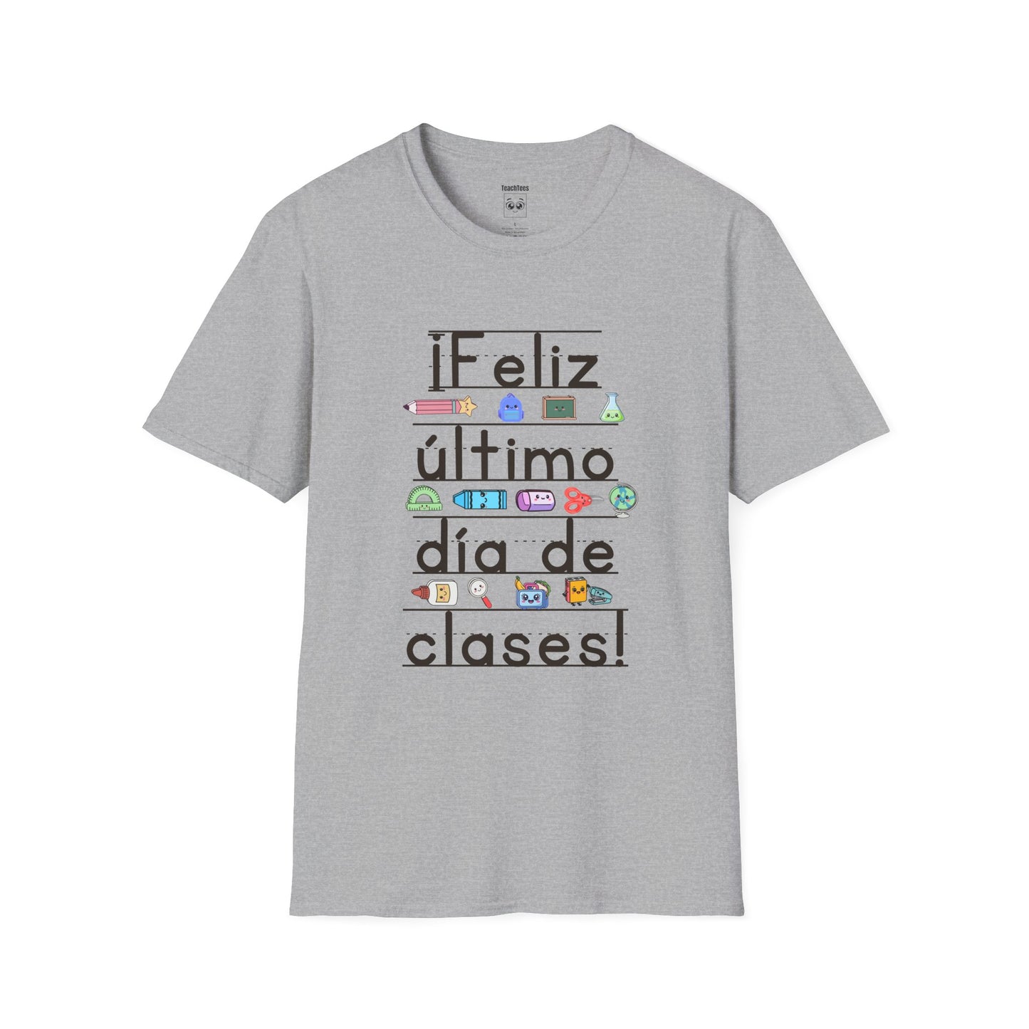 “¡Feliz último día de clases!” Tee