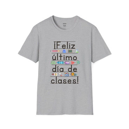 “¡Feliz último día de clases!” Tee