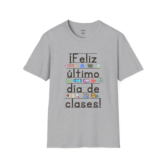 “¡Feliz último día de clases!” Tee