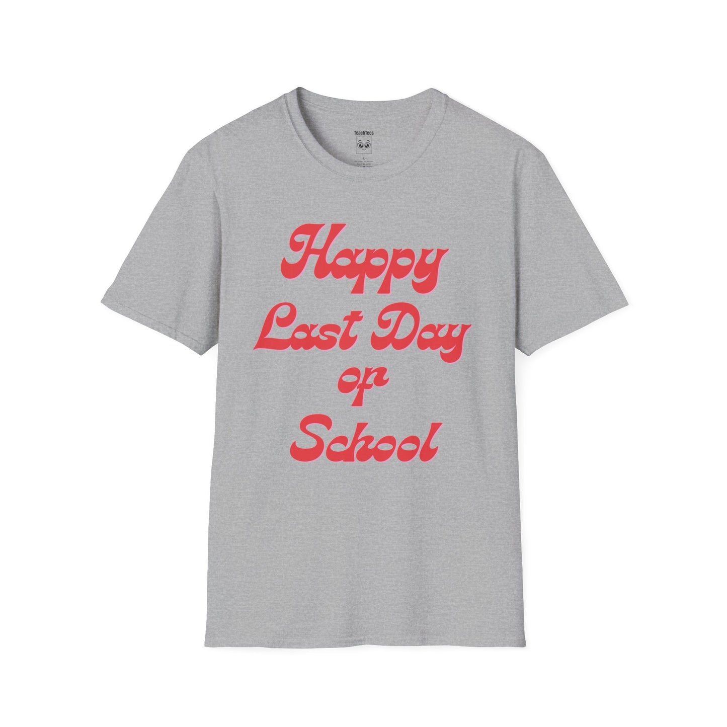 Happy Last Day of School Red Tee