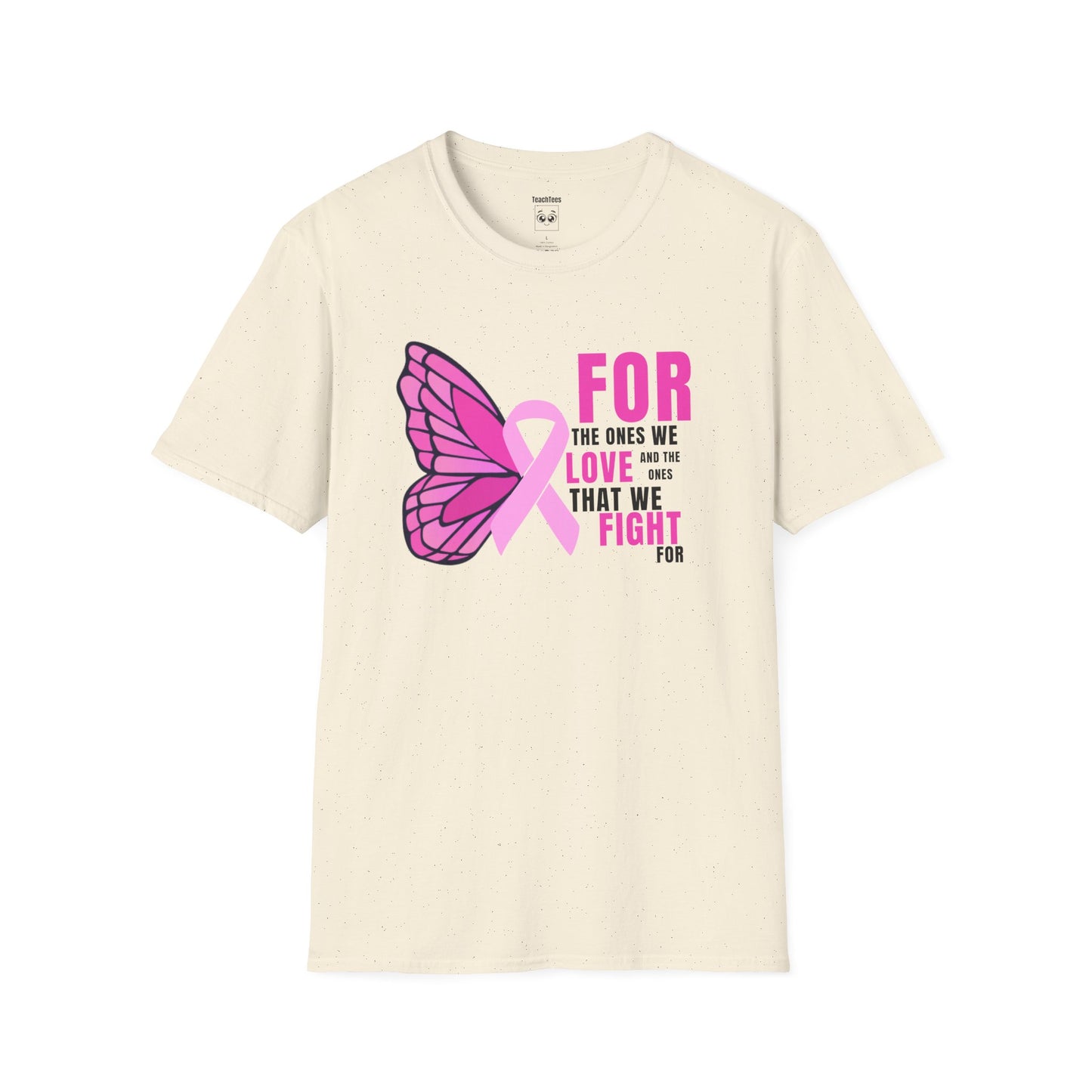 For the Ones We Love Tee