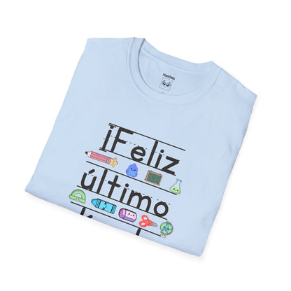 “¡Feliz último día de clases!” Tee
