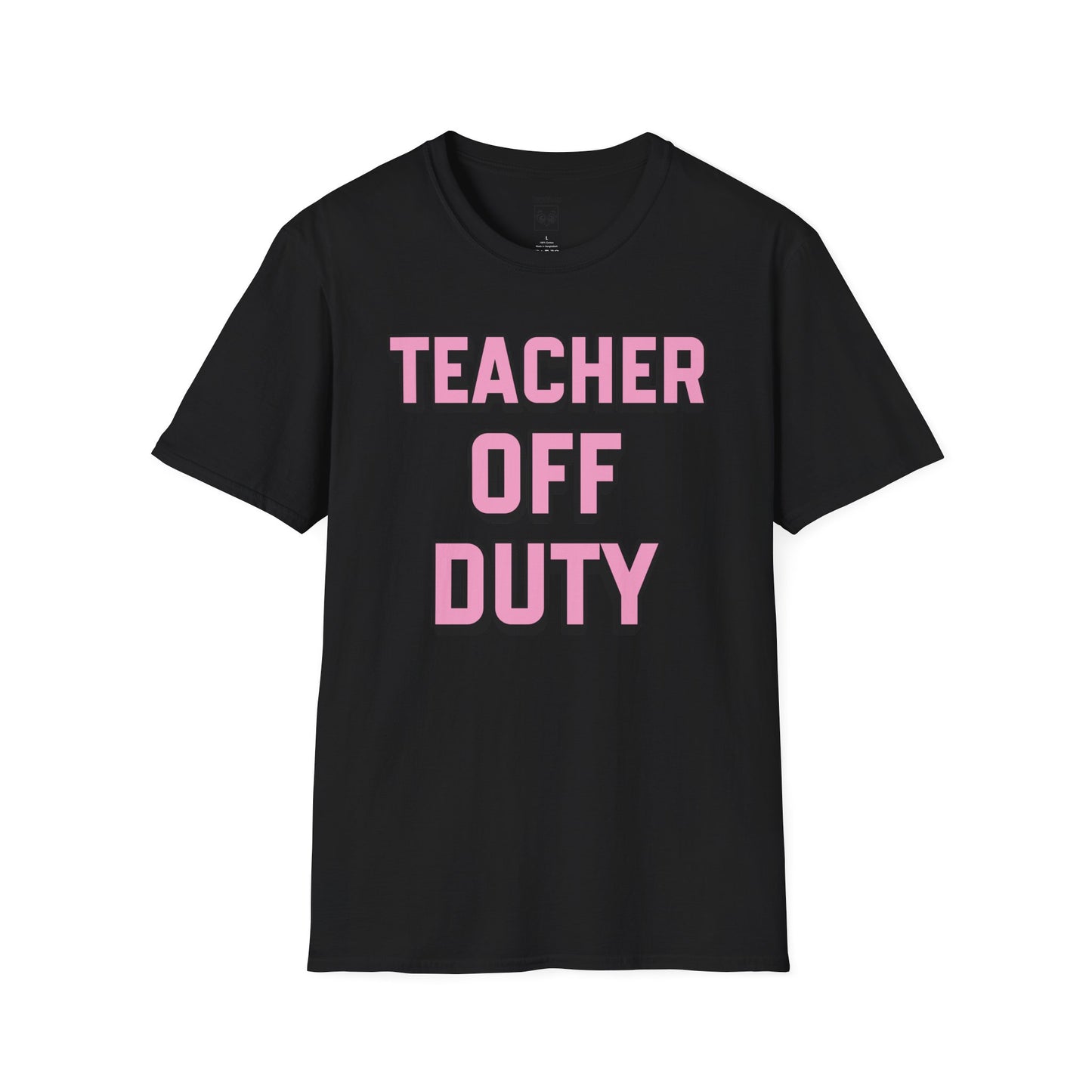 Teacher Off Duty T-Shirt Pink Tee